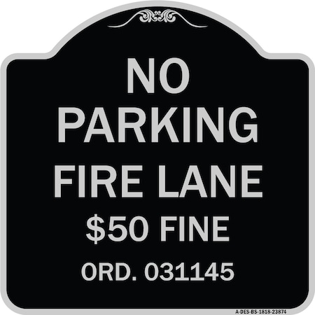 Signmission Missouri No Parking Fire Lane $50 Fine Heavy-Gauge Aluminum Sign, 18" x 18", BS-1818-23874 A-DES-BS-1818-23874